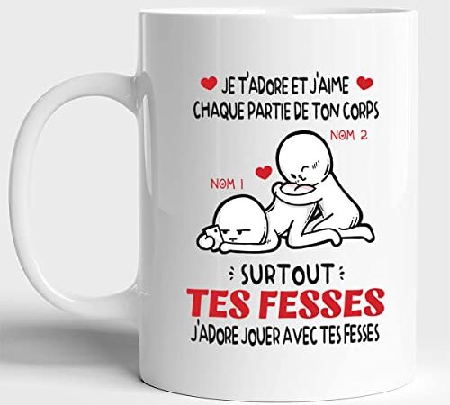 Lalasol Mug Personnalisé Couple Humour - Idée Cadeau Amour Drôle Rigolo Fun – Tasse Pour Saint Valentin Anniversaire Noël – J'aime Tes Fesses - Imprimé en France